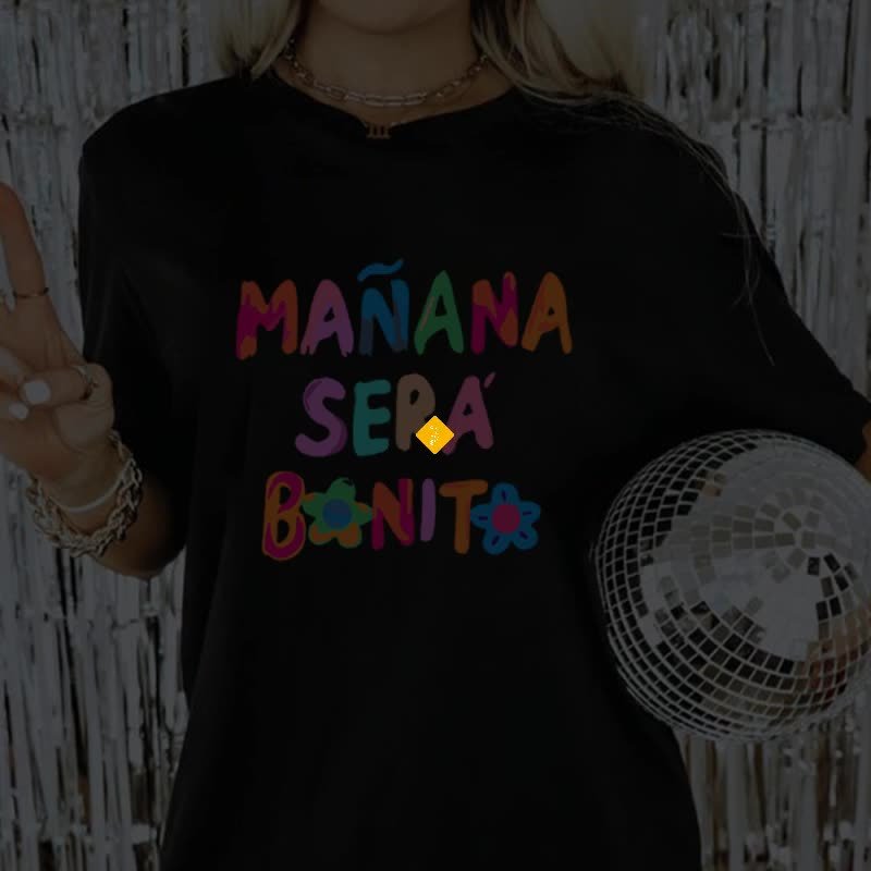 Camiseta para mujer Trending Now Karol G Manana Sera Bonito T Tomorrow Will  Be Nice Gran regalo de cumpleaños para niñas Camiseta unisex 230414